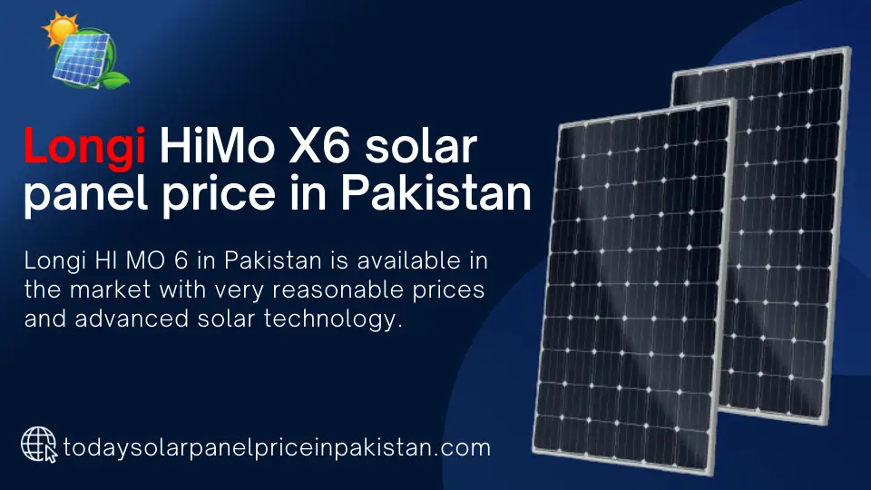 Longi HiMo X6 solar panel price in Pakistan